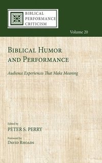 bokomslag Biblical Humor and Performance