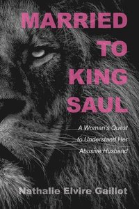 bokomslag Married to King Saul