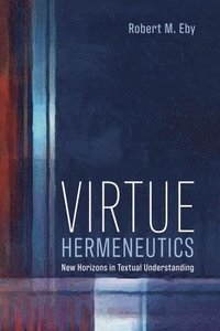 bokomslag Virtue Hermeneutics
