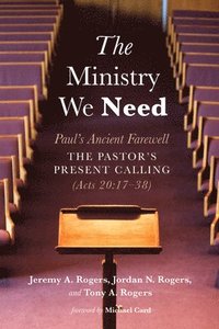 bokomslag The Ministry We Need