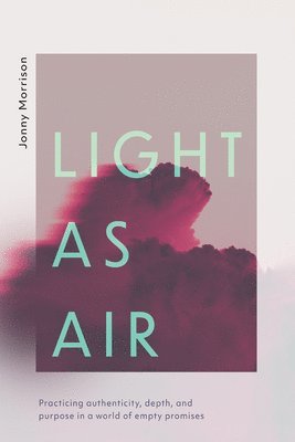 Jonny Morrison - Light as Air, Häftad