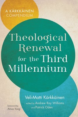 Theological Renewal for the Third Millennium 1