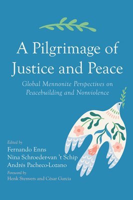 A Pilgrimage of Justice and Peace 1