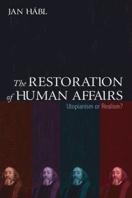 bokomslag Restoration of Human Affairs