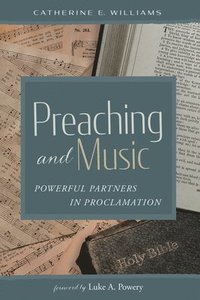 bokomslag Preaching and Music