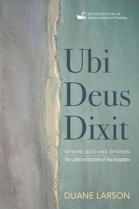 bokomslag Ubi Deus Dixit