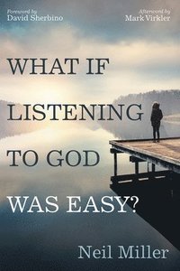 bokomslag What If Listening to God Was Easy?