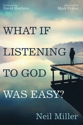 What if Listening to God Was Easy? 1