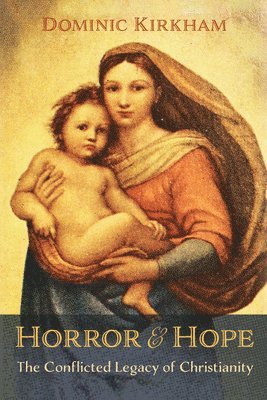 bokomslag Horror and Hope