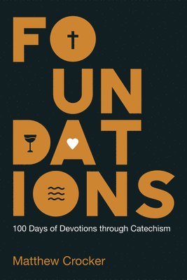 Matthew Crocker - Foundations, Inbunden