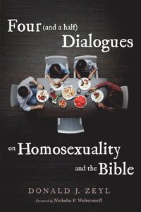 bokomslag Four (and a half) Dialogues on Homosexuality and the Bible