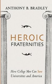 bokomslag Heroic Fraternities