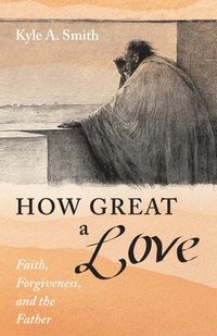 bokomslag How Great a Love