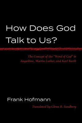 bokomslag How Does God Talk to Us?