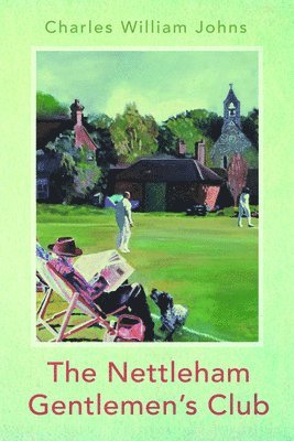 Charles William Johns - Nettleham Gentlemen's Club, Inbunden