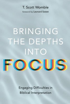 Bringing the Depths Into Focus 1