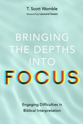 Bringing the Depths Into Focus 1