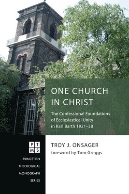 Troy J Onsager, Troy J. Onsager - One Church in Christ, Häftad