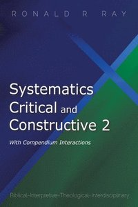 bokomslag Systematics Critical and Constructive 2