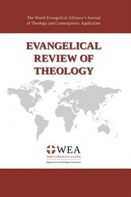 Evangelical Review of Theology, Volume 45, Number 2, May 2021 1