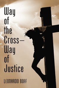 bokomslag Way of the Cross-Way of Justice