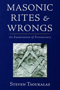 bokomslag Masonic Rites and Wrongs