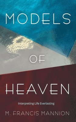 Models of Heaven 1