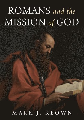 Romans and the Mission of God 1