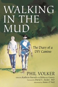bokomslag Walking in the Mud