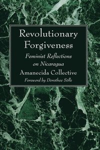 bokomslag Revolutionary Forgiveness