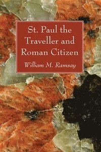 bokomslag St. Paul the Traveller and Roman Citizen