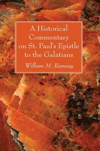 bokomslag Historical Commentary on St. Paul's Epistle to the Galatians