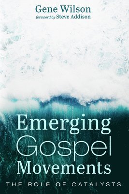 Emerging Gospel Movements 1