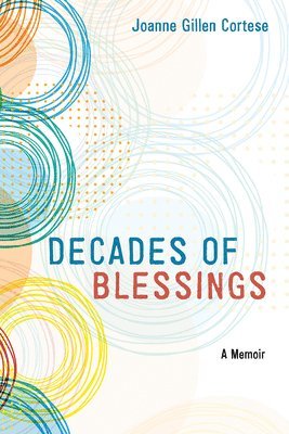 bokomslag Decades of Blessings