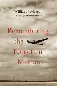 bokomslag Remembering the Forgotten Merton