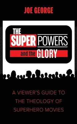 The Superpowers and the Glory 1