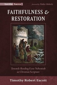 bokomslag Faithfulness and Restoration