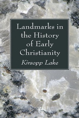 Landmarks in the History of Early Christianity 1