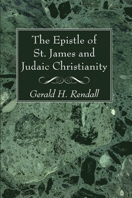 bokomslag Epistle of St. James and Judaic Christianity