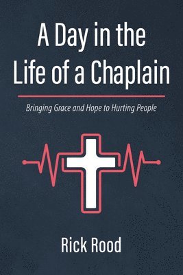 A Day in the Life of a Chaplain 1