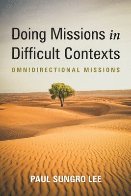 Doing Missions in Difficult Contexts 1