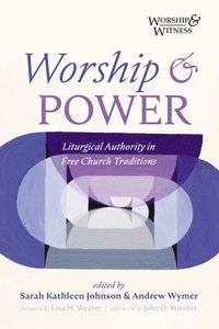 bokomslag Worship and Power