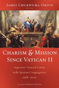 bokomslag Charism and Mission Since Vatican II