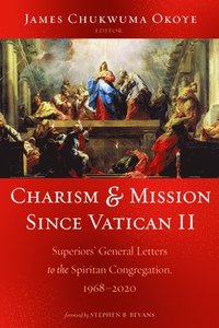 bokomslag Charism and Mission Since Vatican II