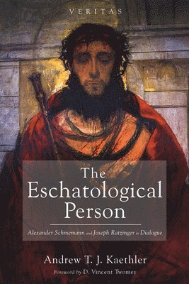 The Eschatological Person 1