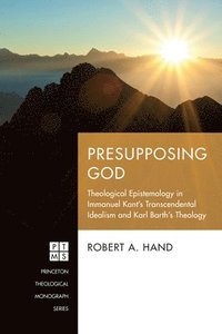 bokomslag Presupposing God