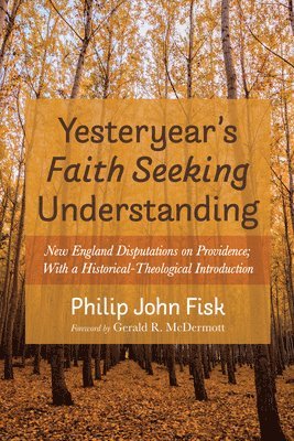 Yesteryear's Faith Seeking Understanding 1