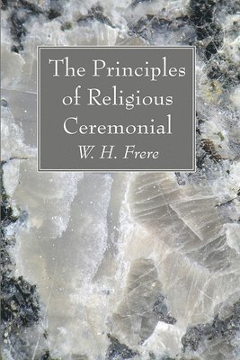 The Principles of Religious Ceremonial 1