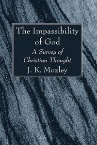 bokomslag The Impassibility of God