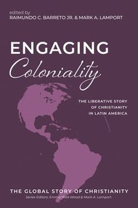 bokomslag Engaging Coloniality